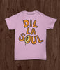 DIL LA SOUL (5 colors)